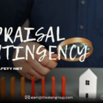Appraisal Contingency: A Buyer’s Safety Net