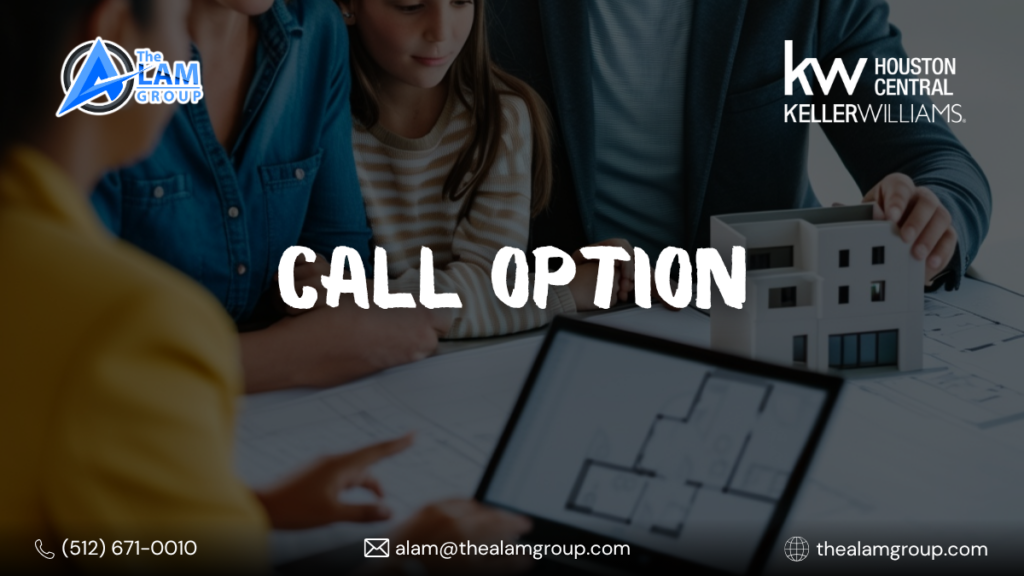 Call Option in Real Estate: Locking in Future Property Prices