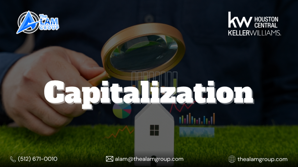 Capitalization in Real Estate: Turning Income Streams Into Property Value
