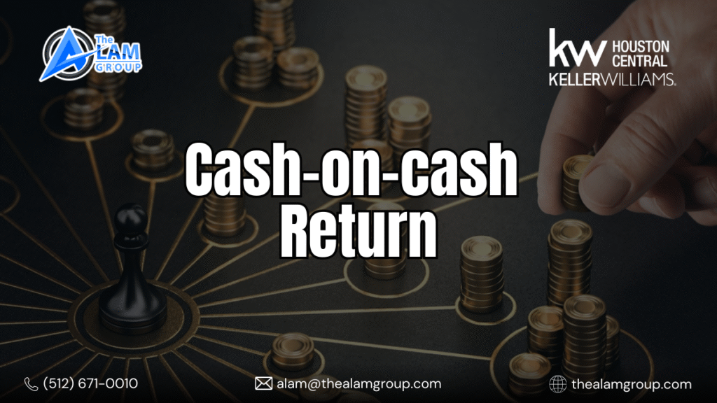 Cash-on-Cash Return: The Key to Smarter Real Estate Investing