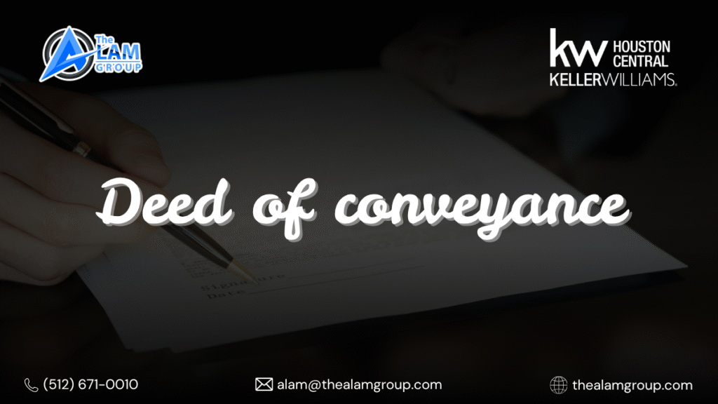 Understanding Deed of Conveyance: Legal Proof of Property Transfer