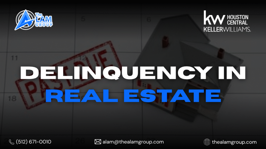 Understanding Delinquency in Real Estate